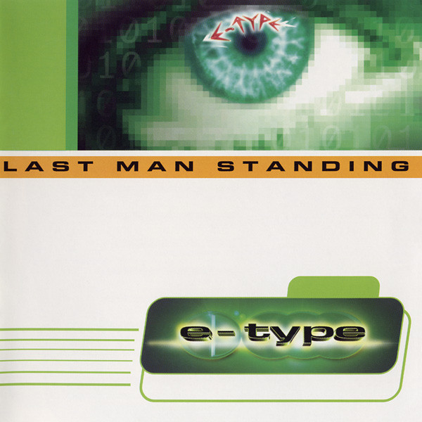 E-Type – Last Man Standing (1998, CD) - Discogs