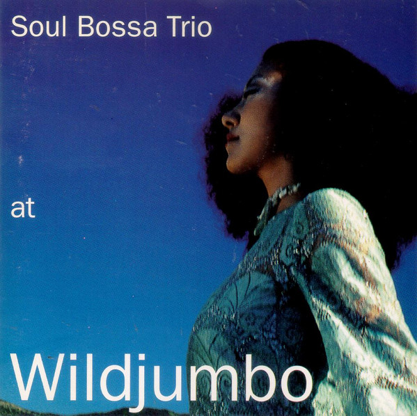 Soul Bossa Trio – At Wildjumbo (1996, CD) - Discogs