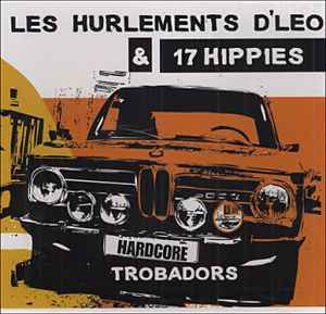 Les Hurlements d'Léo - Hardcore Trobadors album cover