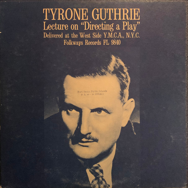 lataa albumi Tyrone Guthrie - Lecture On Directing A Play