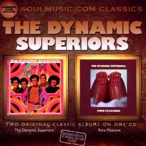 Dynamic Superiors - The Dynamic Superiors / Pure Pleasure