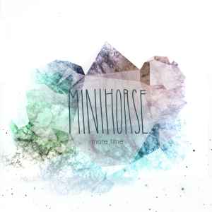 Minihorse - More Time album cover