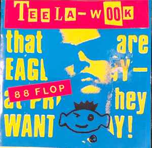 Teela-Wook - 88 Flop album cover