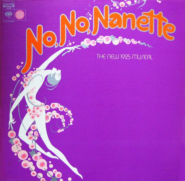 No, No, Nanette (Original Cast Recording) (1971, Vinyl) - Discogs