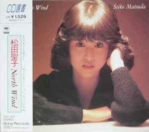 Seiko Matsuda = 松田聖子 – North Wind (1991, CD) - Discogs