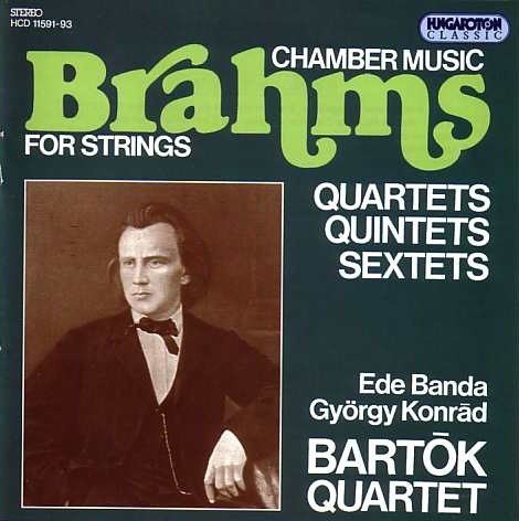 Brahms - Bartók Quartet, Ede Banda, György Konrád – Chamber Music