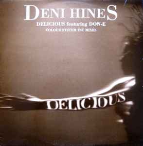 Deni Hines – Delicious (Colour System Inc Mixes) (1998, Vinyl