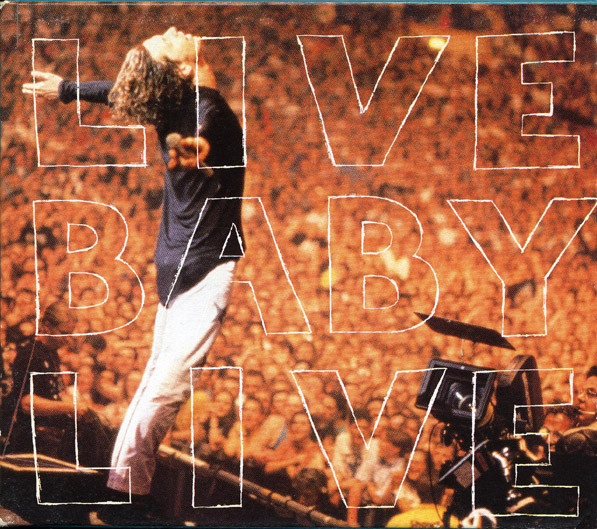 Live baby live / INXS | INXS (groupe australien de new wave et rock alternatif). Interprète