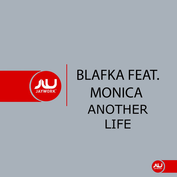 descargar álbum Blafka Feat Monica - Another Life