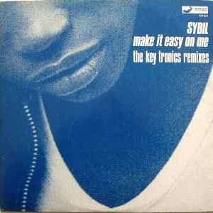 Sybil – Make It Easy On Me (The Key Tronics Remixes) (1991, Vinyl