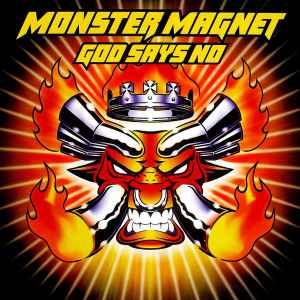 Monster Magnet - God Says No
