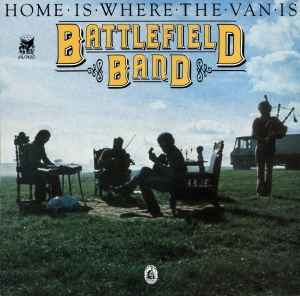 Battlefield Band - Home Is Where The Van Is album cover