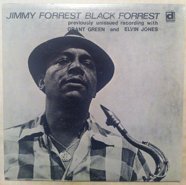 Jimmy Forrest – Black Forrest (1973, Vinyl) - Discogs