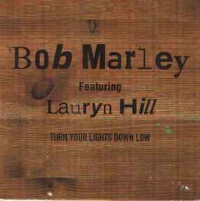 Bob Marley Lauryn Hill Your Lights Down Low CD) - Discogs