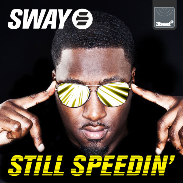 télécharger l'album Sway - Still Speedin