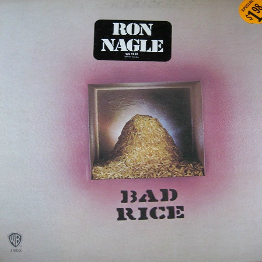 Ron Nagle – Bad Rice (1970, Gatefold, Vinyl) - Discogs