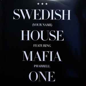One (Your Name) - Swedish House Mafia Featuring Pharrell