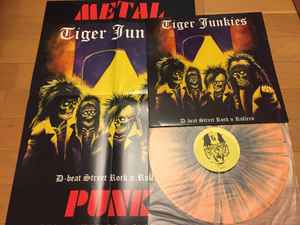 Tiger Junkies – D-Beat Street Rock N Rollers (2008