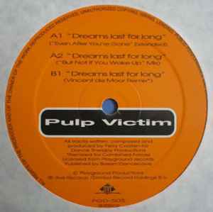 Portada de album Pulp Victim - Dreams Last For Long