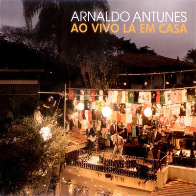 Arnaldo Antunes – Ao Vivo Lá Em Casa (DVD) - Discogs