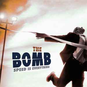 The Bomb (4) - Speed Is Everything