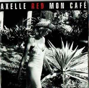 Axelle Red - Mon Café