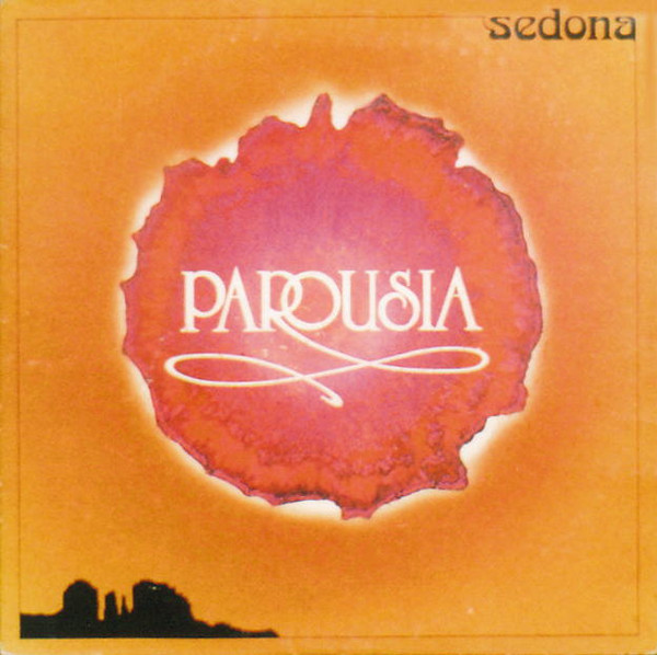 Parousia – Sedona (1975, Vinyl) - Discogs