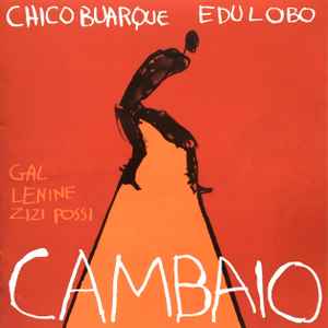 Cambaio - Chico Buarque, Edu Lobo