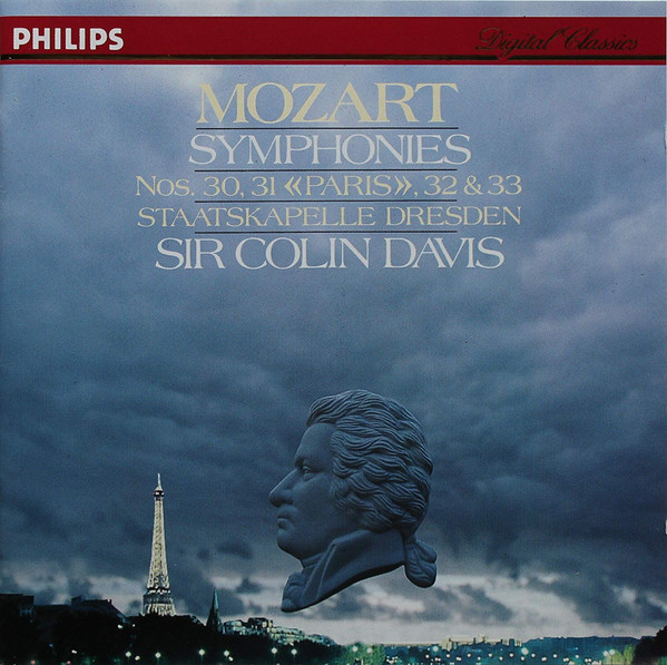 télécharger l'album Mozart Staatskapelle Dresden, Sir Colin Davis - Symphonies Nos 30 31 Paris 32 33