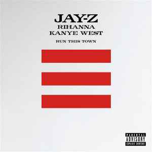 Jay Z Rihanna Kanye West Run This Town 09 Cbr 256 Kbps Full Stereo File Discogs