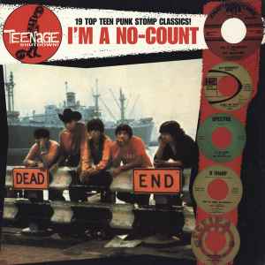 I'm A No-Count (19 Top Teen Punk Stomp Classics!) - Various