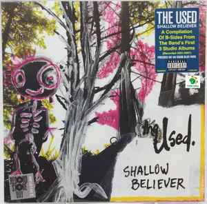 Shallow Believer - The Used