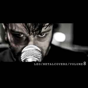 Leo Moracchioli - Leo Metal Covers, Volume 8 album cover