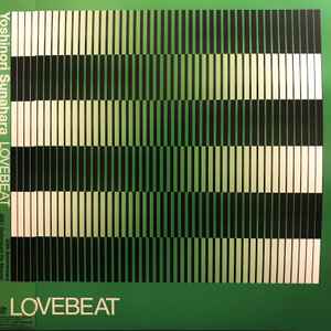 Yoshinori Sunahara - Lovebeat 2021 Optimized Re-Master album cover