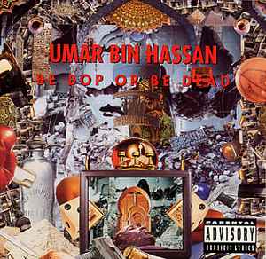 Umar Bin Hassan - Be Bop Or Be Dead album cover