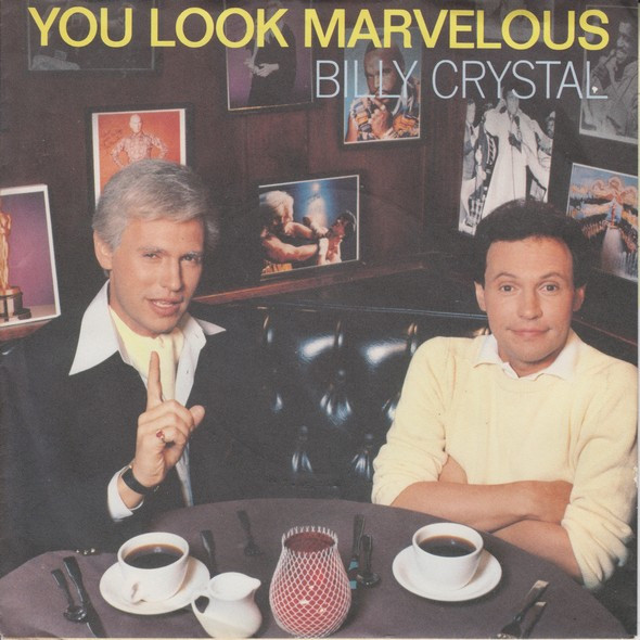 you look marvelous