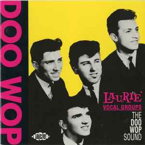 Various - Laurie Vocal Groups - The Doo Wop Sound