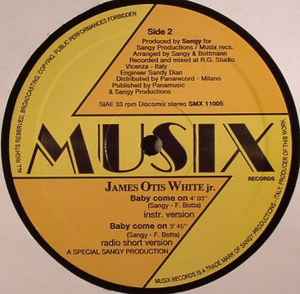 Baby Come On - James Otis White Jr.
