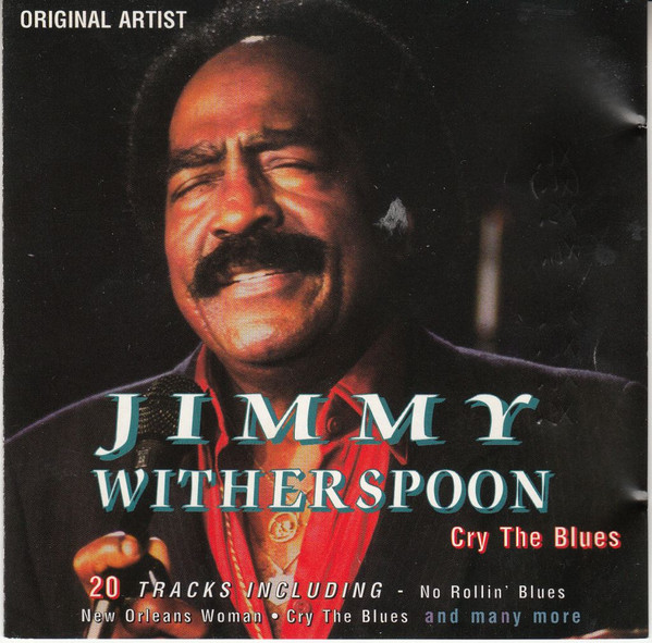 télécharger l'album Jimmy Witherspoon - Cry The Blues