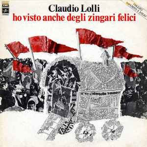 Ho Visto Anche Degli Zingari Felici - Claudio Lolli