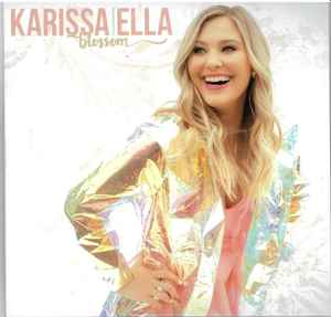 Karissa Ella - Blossom album cover