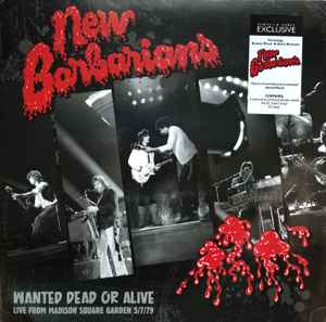 The New Barbarians - Wanted Dead Or Alive album cover