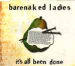 Cover of It's All Been Done, 1999, CD