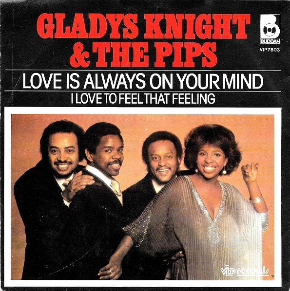 Gladys Knight And The Pips – Love Is Always On Your Mind (1977