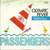 Passengers (2) - Olympic Fever