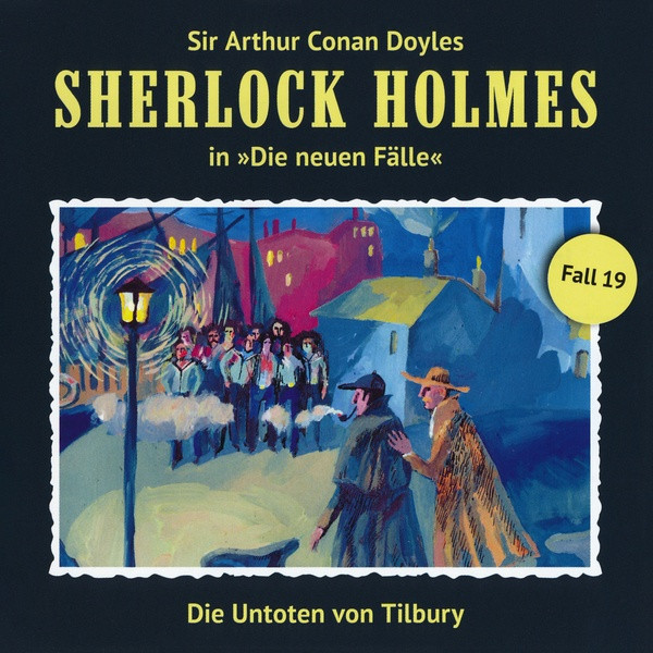 télécharger l'album Andreas Masuth - Sherlock Holmes Fall 19 Die Untoten Von Tilbury