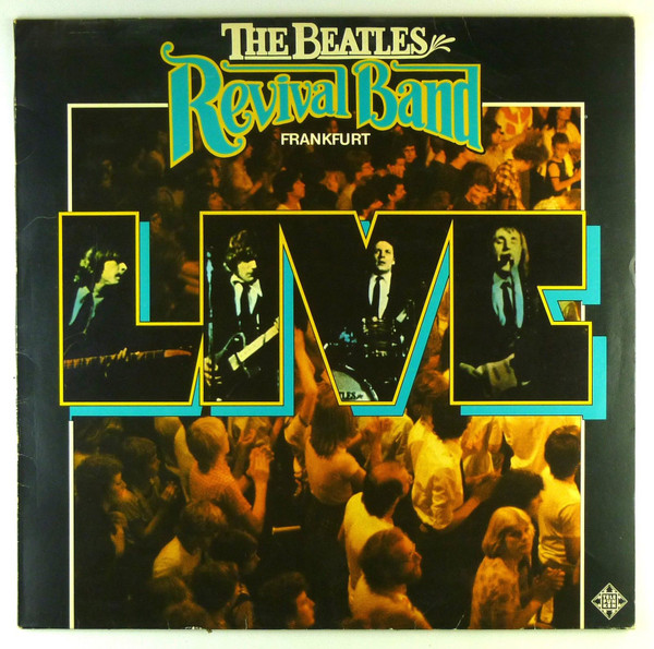 The Beatles Revival Band Frankfurt – Beatles Revival Band - Live