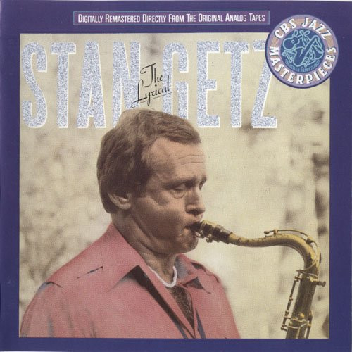 Stan Getz – The Lyrical Stan Getz (1988, CD) - Discogs