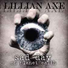 Lillian Axe - Sad Day On Planet Earth (CD, Japan, 2009) For Sale 