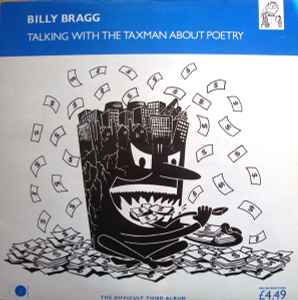 Talking With The Taxman About Poetry - Billy Bragg